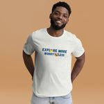 EXPLORE MORE WORRY LESS™ Unisex Tee